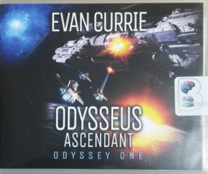 Odysseus Ascendant - Odyssey One written by Evan Currie performed by David de Vries on CD (Unabridged)